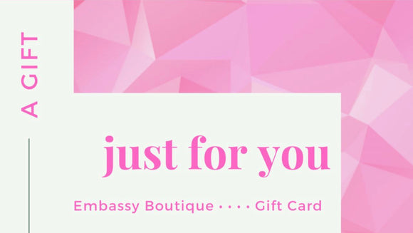 Embassy Boutique Gift Card